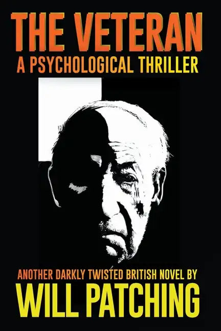 The Veteran: A Psychological Thriller - Paperback