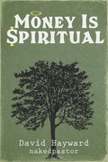 Money Is Spiritual - Paperback