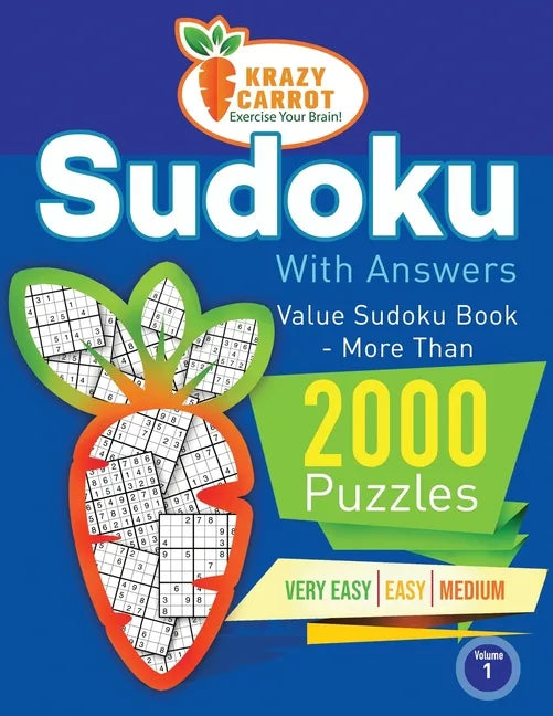 Sudoku With Answers: Value Book - More Than 2000 Puzzles - Very Easy, Easy and Medium - Volume 1 - Paperback