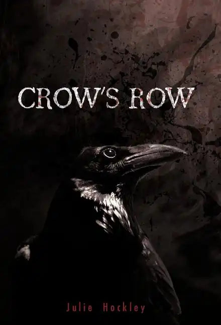 Crow's Row - Hardcover