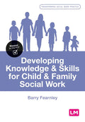 Developing Knowledge and Skills for Child and Family Social Work - Paperback