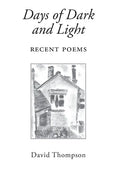 Days of Dark and Light: Recent Poems - Paperback