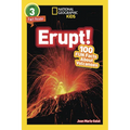 Erupt! (National Geographic Kids Readers, Level 3/Fact Reader): 100 Fun Facts about Volcanoes - Paperback