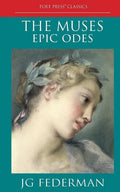 The Muses: Epic Odes - Paperback
