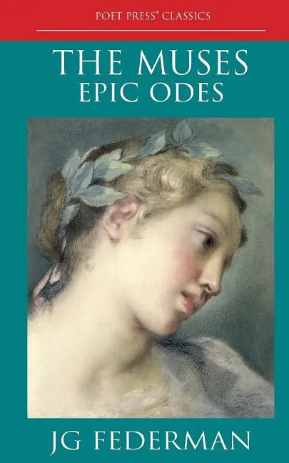 The Muses: Epic Odes - Paperback