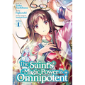 The Saint's Magic Power Is Omnipotent (Manga) Vol. 1 - Paperback