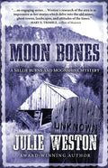 Moon Bones: A Nellie Burns and Moonshine Mystery - Paperback