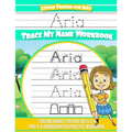 Aria Letter Tracing for Kids Trace my Name Workbook: Tracing Books for Kids ages 3 - 5 Pre-K & Kindergarten Practice Workbook - Paperback