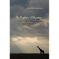 An Orphan's Odyssey: Sacred Journeys to Renewal - Paperback