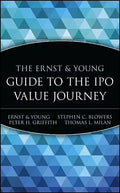 The Ernst & Young Guide to the IPO Value Journey - Hardcover