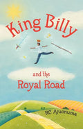 King Billy and the Royal Road - Paperback