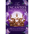 The Encanto's Daughter - Hardcover