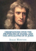 Observations Upon the Prophecies of Daniel and the Apocalypse of St. John - Paperback