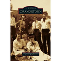 Orangetown - Hardcover