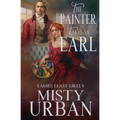 The Painter Takes an Earl - Paperback
