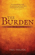 The Burden: A warning of things to come - Paperback