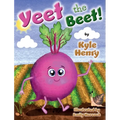 Yeet the Beet - Hardcover