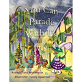 You Can Parade With Us - Paperback