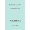 A Darker Shade of Pale. a Backdrop to Bob Dylan. - Paperback
