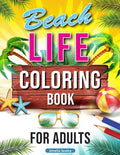 Summer Coloring Book for Adults: Holiday Coloring Book for Adults - Paperback