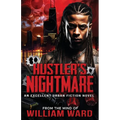 Hustler's Nightmare: An Excellent Urban Fiction Novel - Paperback
