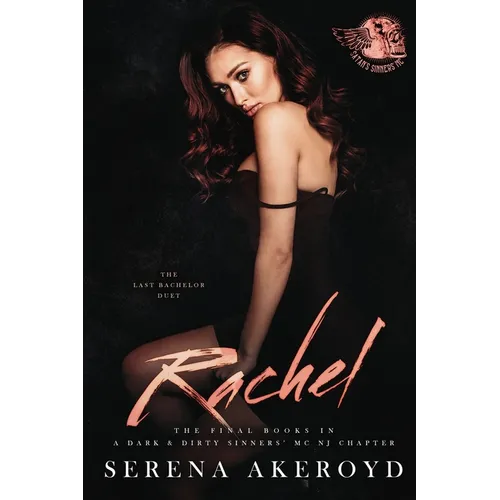 Rachel (A Dark & Dirty Sinners' MC: TEN): MC Romance - Paperback