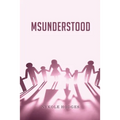 MsUnderstood - Paperback