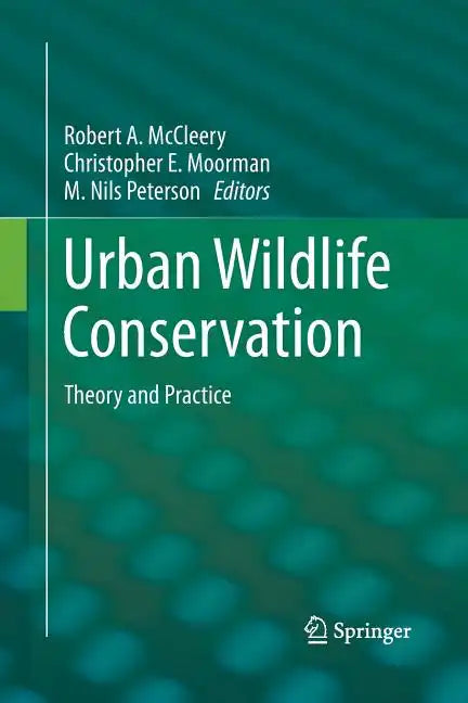Urban Wildlife Conservation: Theory and Practice - Paperback