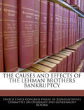 The Causes and Effects of the Lehman Brothers Bankruptcy - Paperback