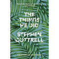 The Things He Did: The Story of Holy Week - Paperback