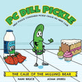 PC Dill Pickle: The Case of the Missing Bear - Paperback