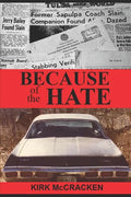 Because of the Hate: The Murder of Jerry Bailey - Paperback