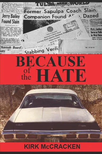 Because of the Hate: The Murder of Jerry Bailey - Paperback
