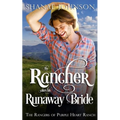 The Rancher takes his Runaway Bride - Paperback