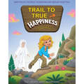 Trail to True Happiness - Paperback