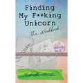 Finding My F**king Unicorn: The Workbook - Hardcover