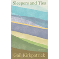 Sleepers and Ties - Paperback
