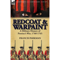 Redcoat & Warpaint: A Military History of Pontiac's War, 1760-1765 - Paperback