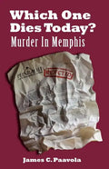 Which One Dies Today? Murder In Memphis - Paperback