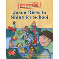 The Perpeens: Peenchy Bugs From New York Jason Rises to Shine for School - Paperback