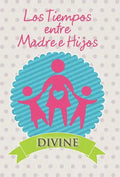 Los Tiempos Entre Madre E Hijos - Hardcover