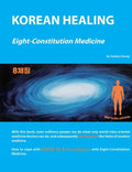 Korean Healing: Eight-Constitution Medicine - Paperback