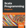 Scala Programming Projects - Paperback