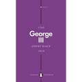 George III (Penguin Monarchs): Madness and Majesty - Paperback