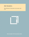 Ars Islamica: The Research Seminary In Islamic Art, V10 - Paperback
