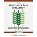 The Abundance Plan Workbook: Save Money and Build Wealth's Financial Workshop Forms, Charts and Worksheets - Paperback
