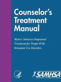 Counselor's Treatment Manual: Matrix Intensive Outpatient Treatment for People With Stimulant Use Disorders - Paperback