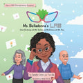 Ms. Belladonna's Lab: Urban Gardening with Ms. Santana and Mindfulness with Mr. Paco - Paperback