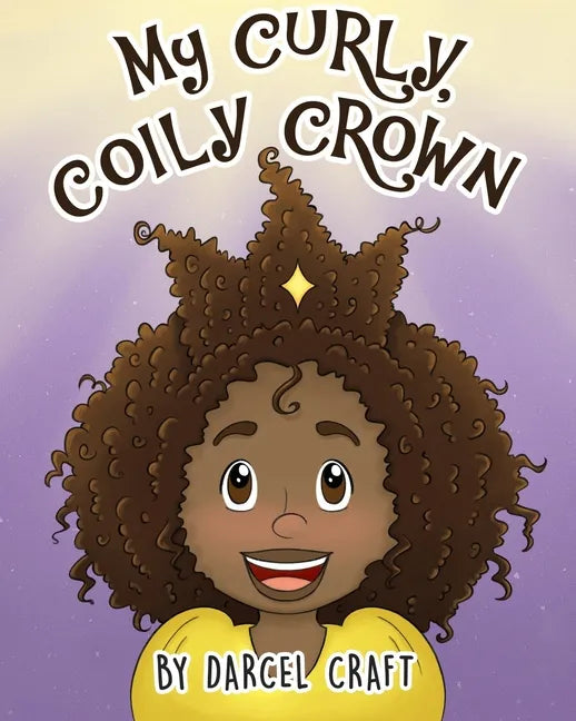 My Curly, Coily Crown - Paperback