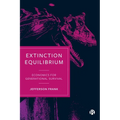 Extinction Equilibrium: Economics for Generational Survival - Paperback